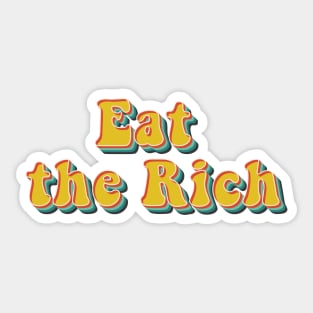 Eat The Rich Sticker